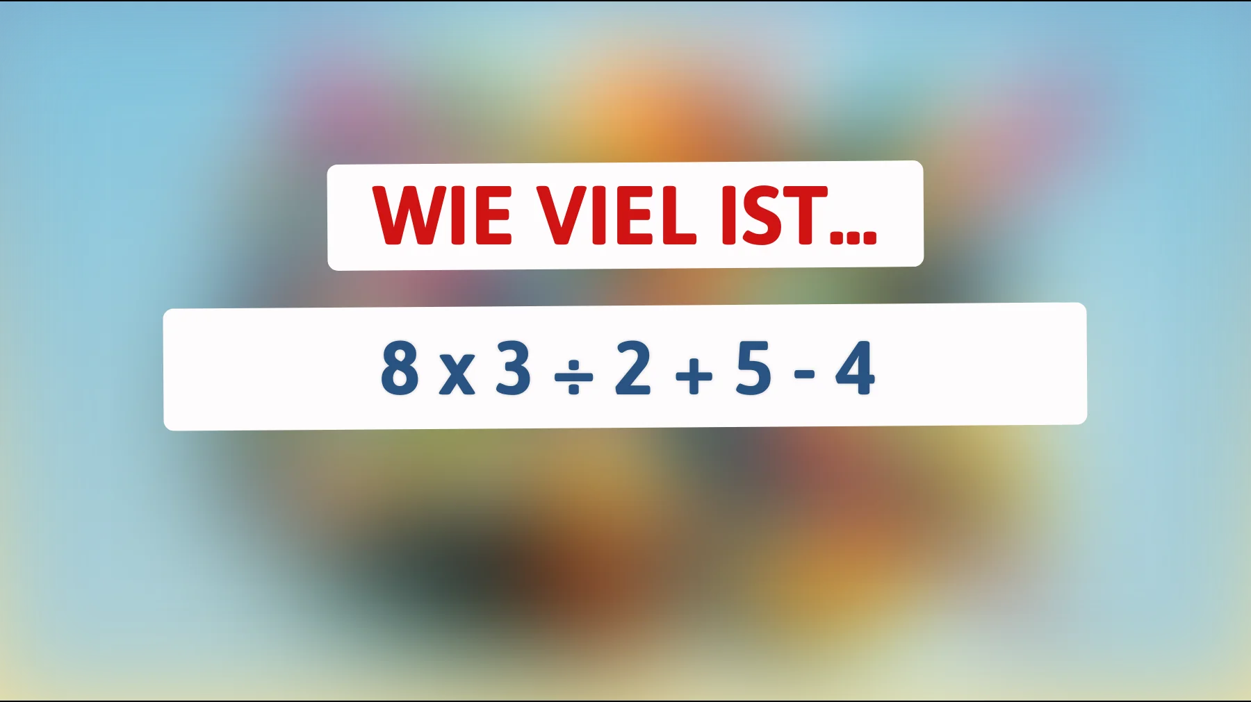 Die Lösung, die nur die klügsten Köpfe entschlüsseln können: Was ergibt diese verblüffende Mathe-Aufgabe wirklich?"